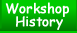 Workshop History Link